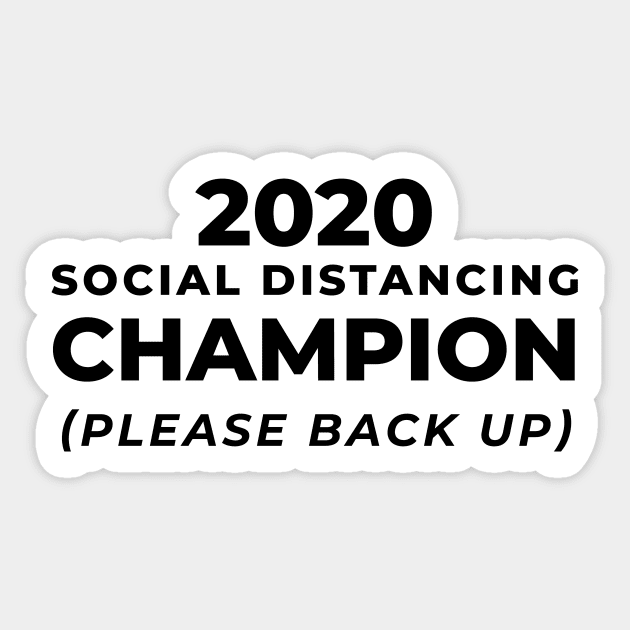 Social Distancing CHAMPION 2020 (black) Sticker by FalconArt